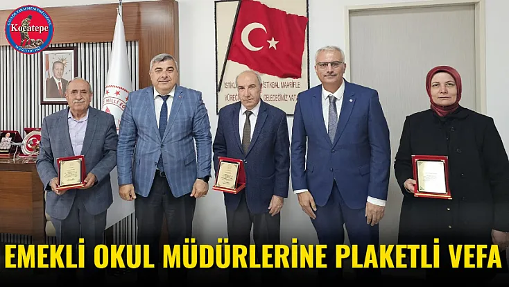Emekli Okul Müdürlerine Plaketli Vefa