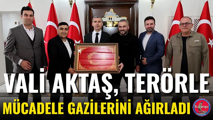 Vali Aktaş, Terörle Mücadele Gazilerini Ağırladı