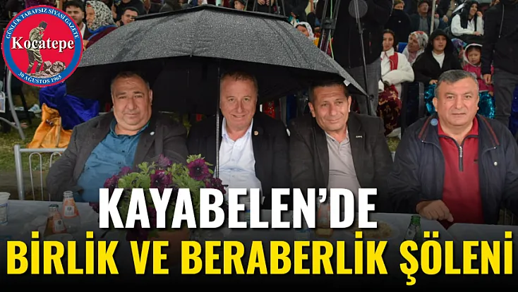 Kayabelen’de Birlik Ve Beraberlik Şöleni