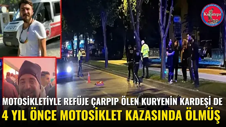 Motosikletiyle Refüje Çarpıp Ölen Kuryenin Kardeşi De 4 Yıl Önce Motosiklet Kazasında Ölmüş