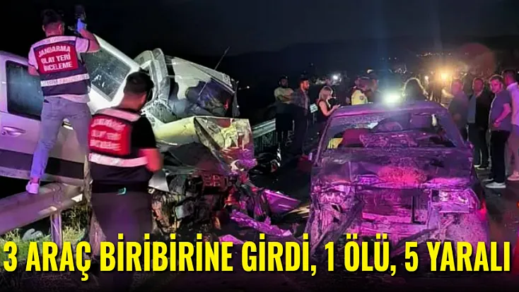 3 Araç Birbirine Girdi, 1 Ölü, 5 Yaralı