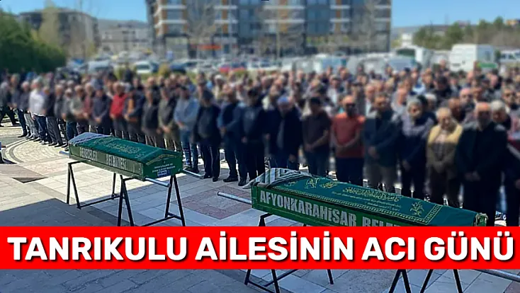 Tanrıkulu Ailesinin Acı Günü
