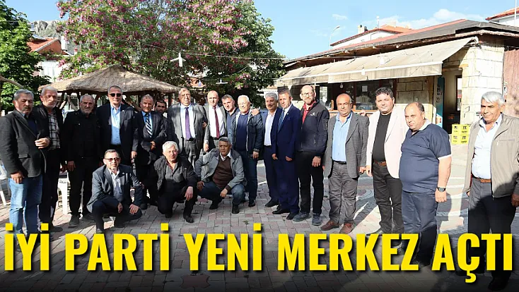 Afyon İYİ Parti Yeni Merkez Açtı