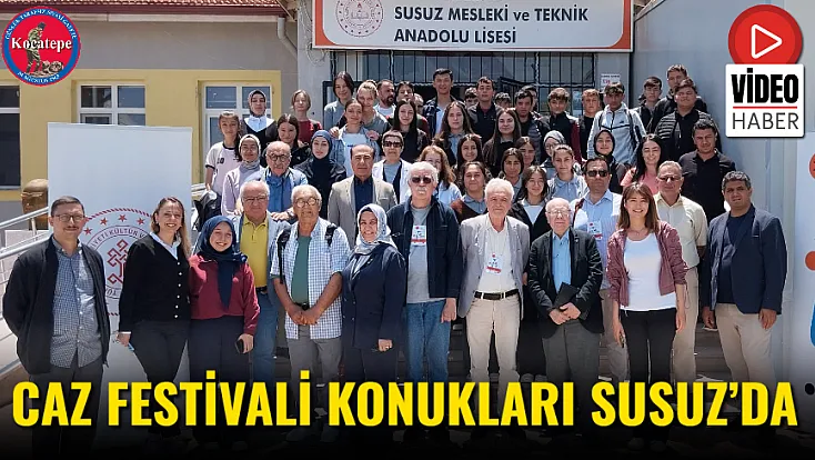 Caz Festivali Konukları Susuz’da
