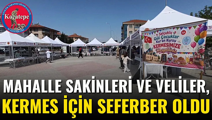 Mahalle Sakinleri Ve Veliler, Kermes İçin Seferber Oldu