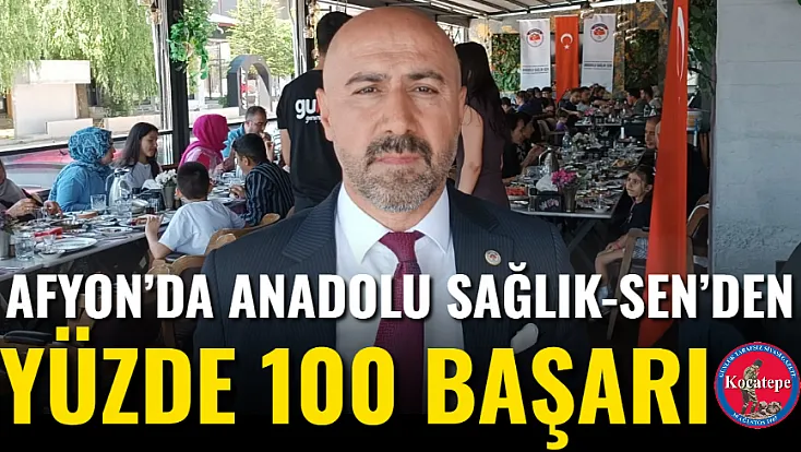Afyon’da Anadolu Sağlık-Sen’den Yüzde 100 Başarı