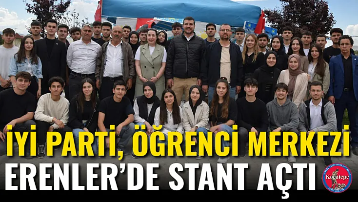 İYİ Parti, Öğrenci Merkezi Erenler’de Stant Açtı