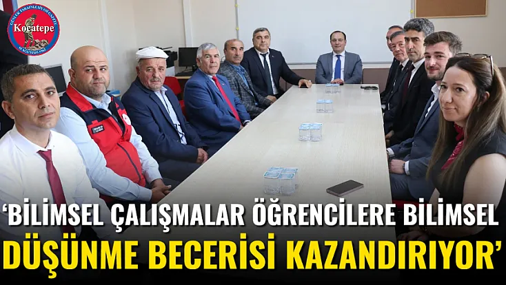 ‘Bilimsel Çalışmalar Öğrencilere Bilimsel Düşünme Becerisi Kazandırıyor’