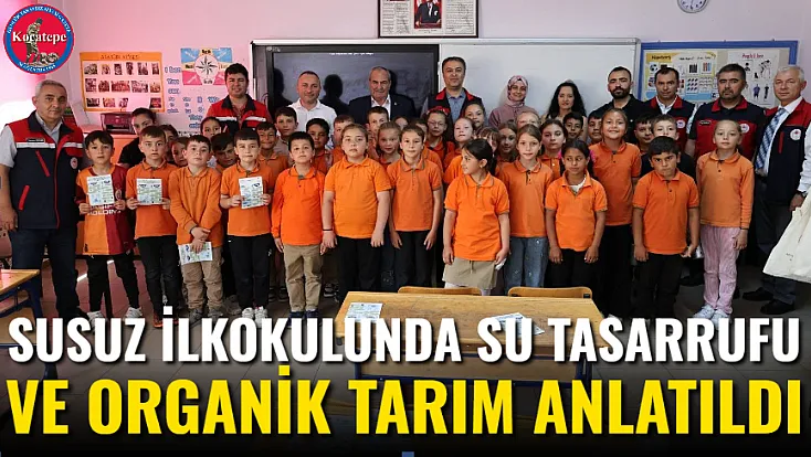 Susuz İlkokulunda Su Tasarrufu Ve Organik Tarım Anlatıldı