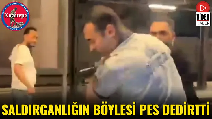 Saldırganlığın Böylesi Pes Dedirtti