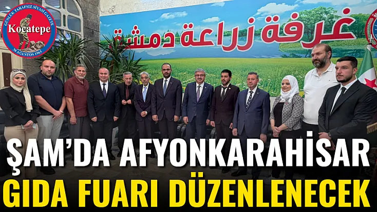 Şam’da Afyonkarahisar Gıda Fuarı Düzenlenecek