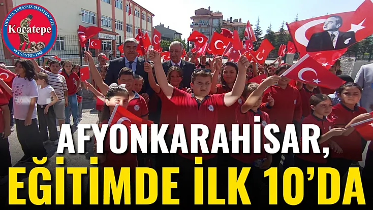 Afyonkarahisar, Eğitimde İlk 10’da