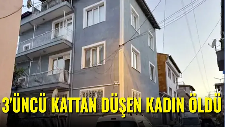 3'üncü Kattaki Balkondan Düşen Kadın, Hayatını Kaybetti