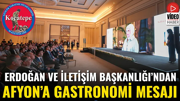Erdoğan Ve İletişim Başkanlığı’ndan Afyon’a Gastronomi Mesajı