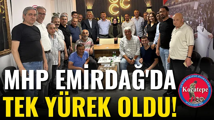 MHP Emirdağ'da Tek Yürek Oldu!