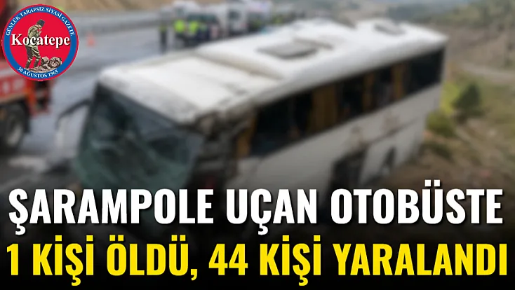Şarampole Uçan Otobüste 1 Kişi Öldü, 44 Kişi Yaralandı