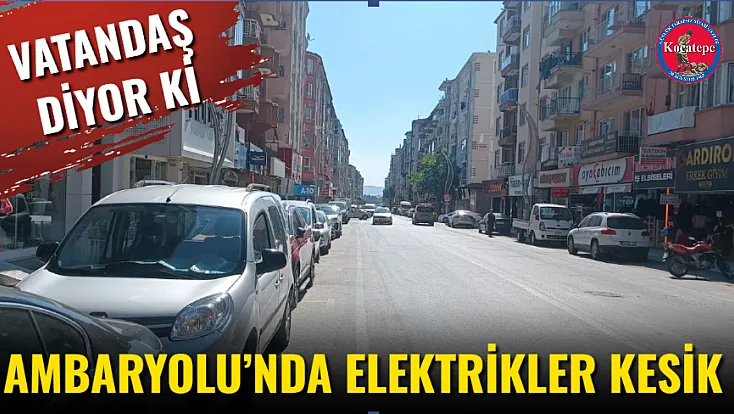 Ambaryolu'nda Elektrikler Kesik