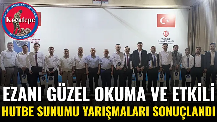 Ezanı Güzel Okuma Ve Etkili Hutbe Sunumu Yarışmaları Sonuçlandı
