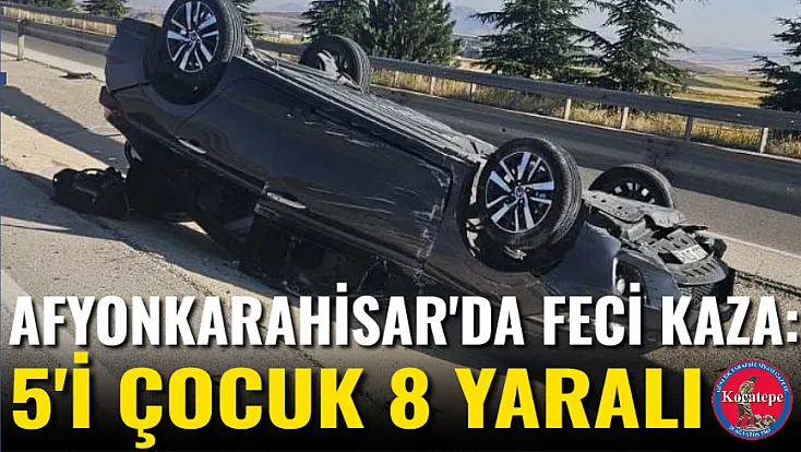 Afyon'da Feci Kaza: 5'i Çocuk 8 Yaralı