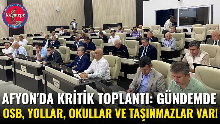 Afyon'da Kritik Toplantı: Gündemde OSB, Yollar, Okullar Ve Taşınmazlar Var!
