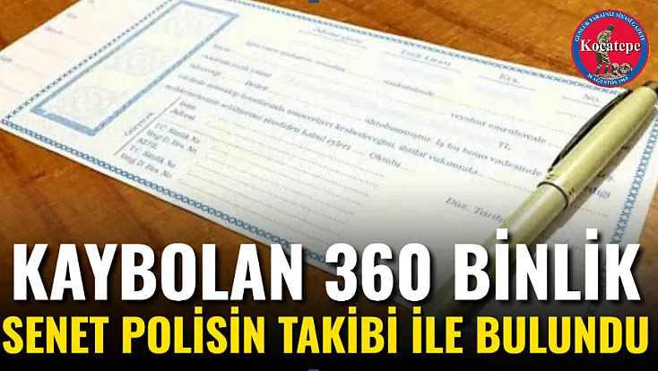 Kaybolan 360 Binlik Senet Polisin Takibi İle Bulundu
