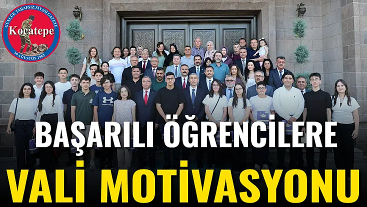 Başarılı Öğrencilere Vali Motivasyonu