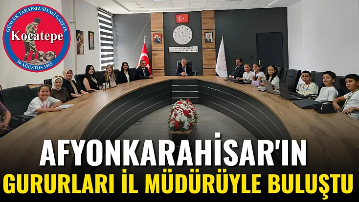 Afyonkarahisar'ın Gururları İl Müdürüyle Buluştu