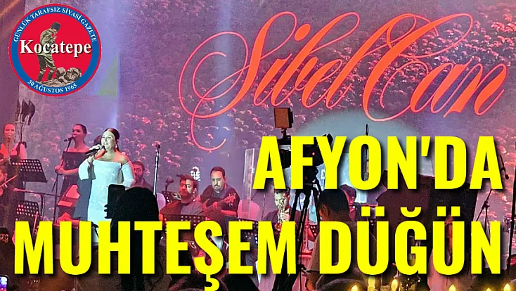 Afyon'da Muhteşem Düğün