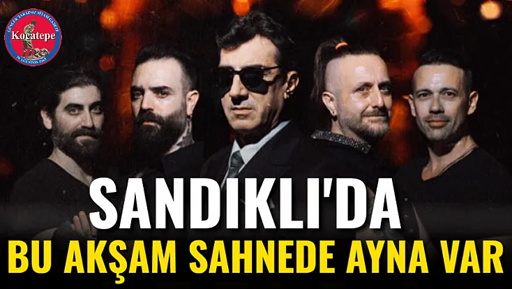 Sandıklı'da Bu Akşam Sahnede Ayna Var