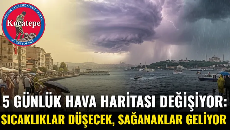 5 Günlük Hava Haritası Değişiyor: Sıcaklıklar Düşecek, Sağanaklar Geliyor