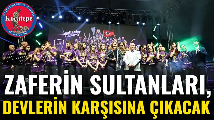 Zaferin Sultanları, Devlerin Karşısına Çıkacak