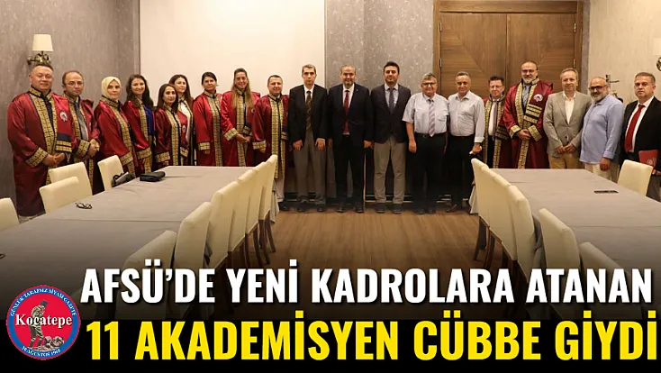 AFSÜ’de Yeni Kadrolara Atanan 11 Akademisyen Cübbe Giydi