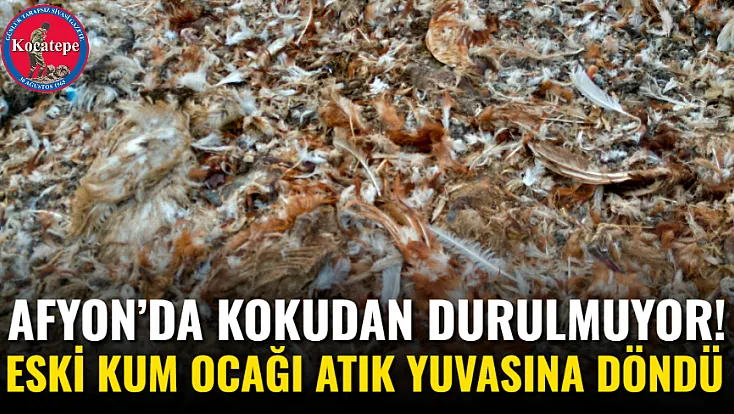 Afyon’da Kokudan Durulmuyor! Eski Kum Ocağı Atık Yuvasına Döndü