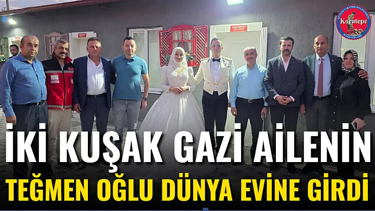İki Kuşak Gazi Ailenin Teğmen Oğlu Dünya Evine Girdi