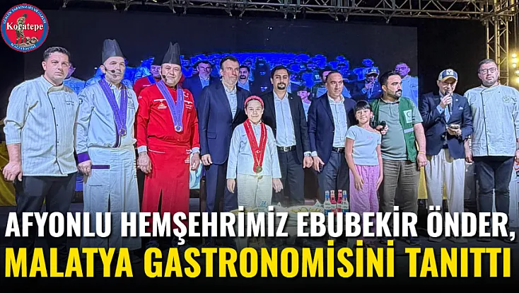 Afyonlu Hemşehrimiz Ebubekir Önder, Malatya Gastronomisini Tanıttı