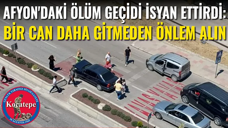 Afyon'daki Ölüm Geçidi İsyan Ettirdi: Bir Can Daha Gitmeden Çare Bulun