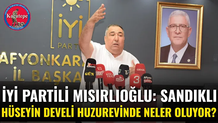 İYİ Partili Mısırlıoğlu: Sandıklı Hüseyin Develi Huzurevinde Neler Oluyor?