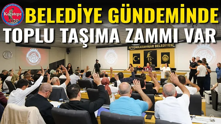 Belediye Gündeminde Toplu Taşıma Zammı Var