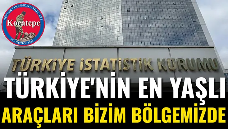 Türkiye'nin En Yaşlı Araçları Bizim Bölgemizde