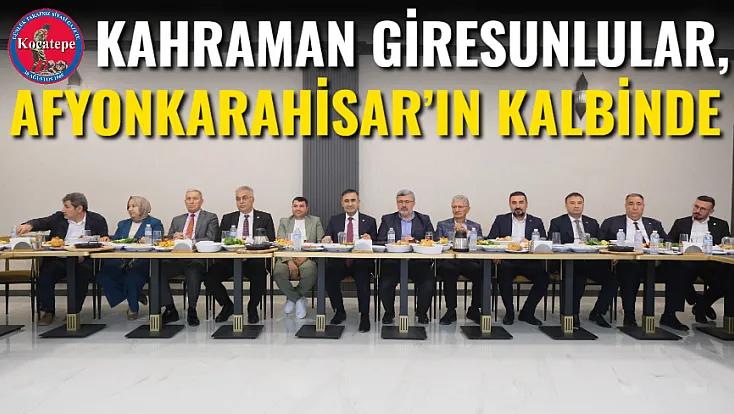 Kahraman Giresunlular, Afyonkarahisar’ın Kalbinde