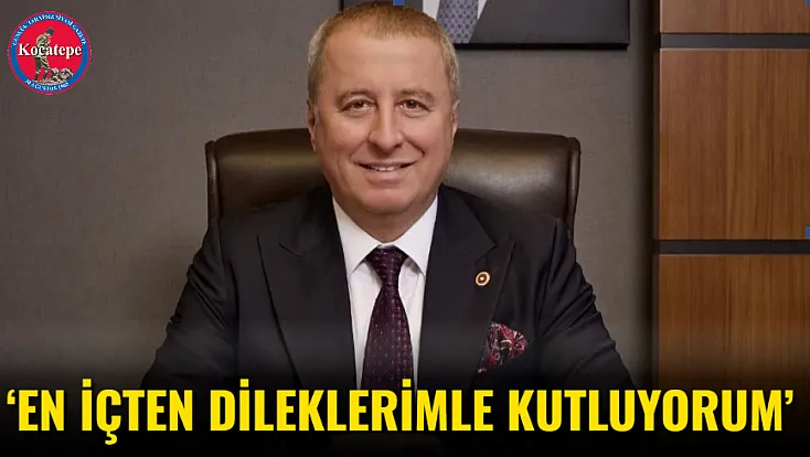 ‘En İçten Dileklerimle Kutluyorum’