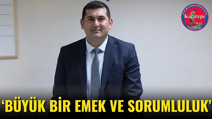 ‘Büyük Bir Emek Ve Sorumluluk’