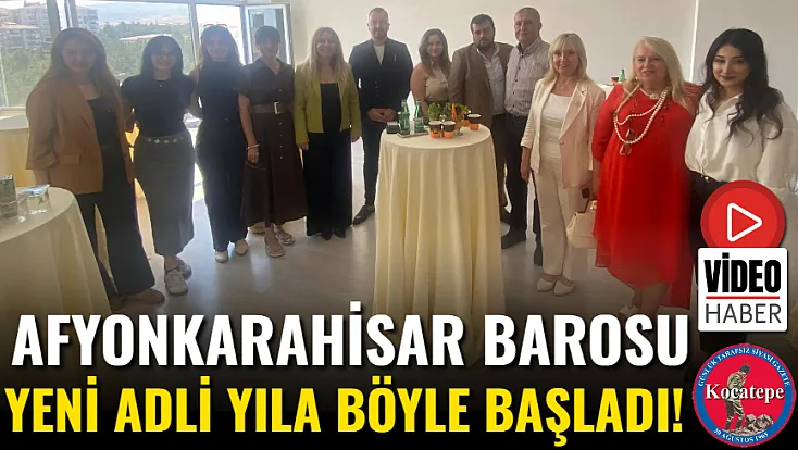 Afyonkarahisar Barosu Yeni Adli Yıla Böyle Başladı!