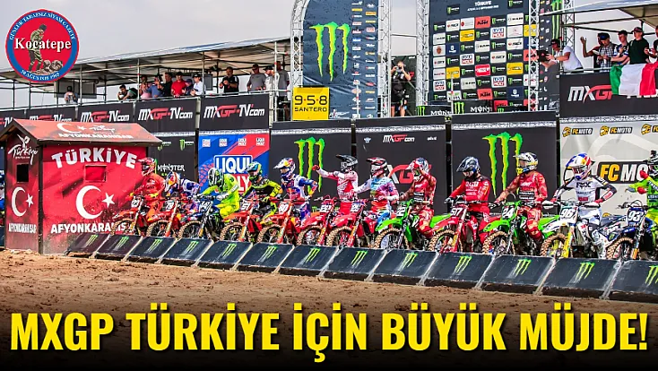 MXGP Türkiye İçin Büyük Müjde!