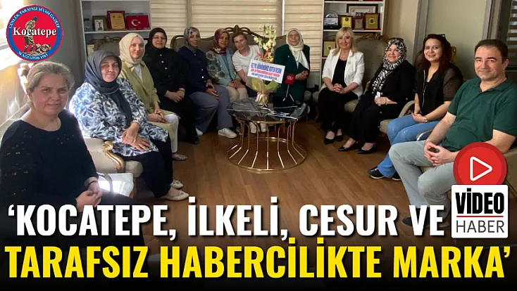 ‘Kocatepe, İlkeli, Cesur Ve Tarafsız Habercilikte Marka’