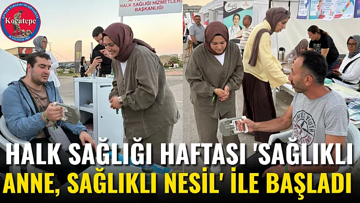 Halk Sağlığı Haftası 'Sağlıklı Anne, Sağlıklı Nesil' İle Başladı