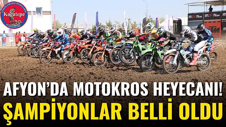 Afyon’da Motokros Heyecanı! Şampiyonlar Belli Oldu
