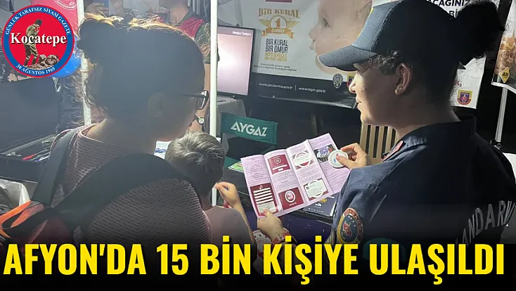 Afyon'da 15 Bin Kişiye Ulaşıldı