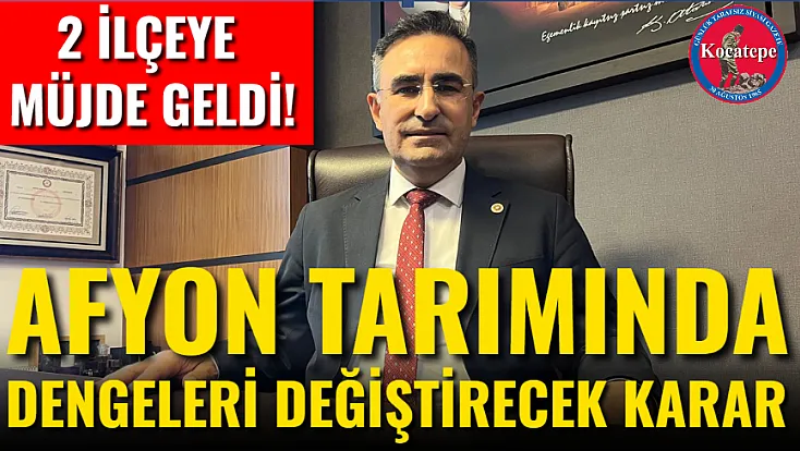 Afyon Tarımında Dengeleri Değiştirecek Karar