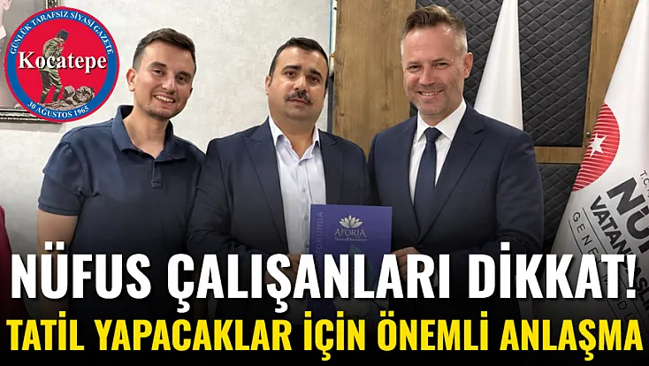 Nüfus Çalışanları Dikkat! Tatil Yapacaklar İçin Önemli Anlaşma
